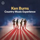 Ken Burns Country Müzik Deneyimi